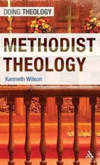 メソジスト神学<br>Methodist Theology (Doing Theology)