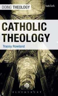 カトリック神学入門<br>Catholic Theology (Doing Theology)