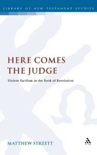 Here Comes the Judge : Violent Pacifism in the Book of Revelation (The Library of New Testament Studies)