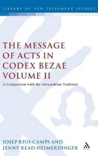 The Message of Acts in Codex Bezae : A Comparison with the Alexandrian Tradition, Volume II (The Library of New Testament Studies)