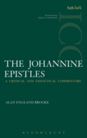 Johannine Epistles : Critical and Exegetical Commentary (International Critical Commentary Series)