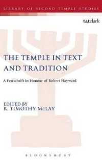 The Temple in Text and Tradition : A Festschrift in Honour of Robert Hayward (The Library of Second Temple Studies)