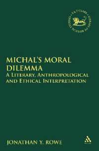 Michal's Moral Dilemma : A Literary, Anthropological and Ethical Interpretation (The Library of Hebrew Bible/old Testament Studies)