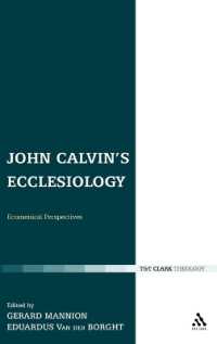 John Calvin's Ecclesiology : Ecumenical Perspectives (Ecclesiological Investigations)