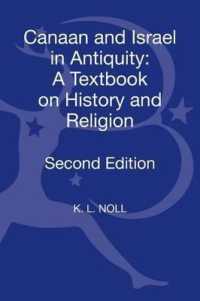 Canaan and Israel in Antiquity: a Textbook on History and Religion : Second Edition （2ND）