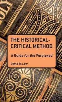 The Historical-Critical Method: A Guide for the Perplexed (Guides for the Perplexed)