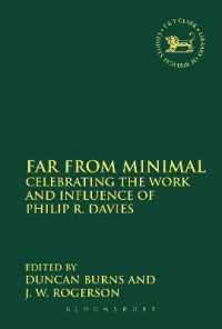 Far from Minimal : Celebrating the Work and Influence of Philip R. Davies (The Library of Hebrew Bible/old Testament Studies)