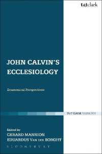 John Calvin's Ecclesiology : Ecumenical Perspectives (Ecclesiological Investigations)