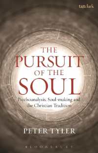 魂を求めて：精神分析とキリスト教の系譜<br>The Pursuit of the Soul : Psychoanalysis, Soul-making and the Christian Tradition