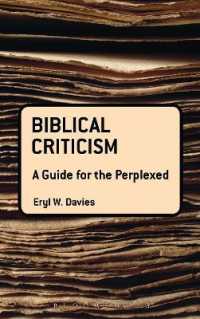 わからない人のための聖書本文批判<br>Biblical Criticism: A Guide for the Perplexed (Guides for the Perplexed)
