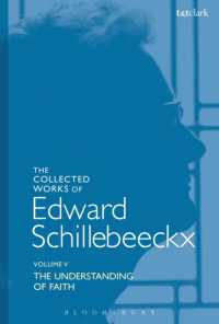 The Collected Works of Edward Schillebeeckx Volume 5 : The Understanding of Faith. Interpretation and Criticism (Edward Schillebeeckx Collected Works)