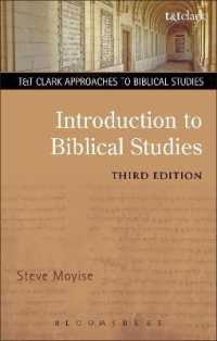 聖書研究入門（第３版）<br>Introduction to Biblical Studies (T&t Clark Approaches to Biblical Studies) （3RD）
