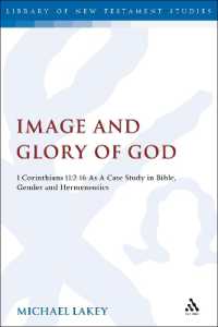Image and Glory of God : 1 Corinthians 11:2-16 as a Case Study in Bible, Gender and Hermeneutics (The Library of New Testament Studies)