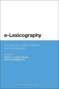 デジタル辞書学<br>e-Lexicography : The Internet, Digital Initiatives and Lexicography