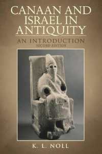 Canaan and Israel in Antiquity: a Textbook on History and Religion : Second Edition （2ND）