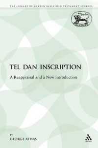 The Tel Dan Inscription : A Reappraisal and a New Introduction (The Library of Hebrew Bible/old Testament Studies)