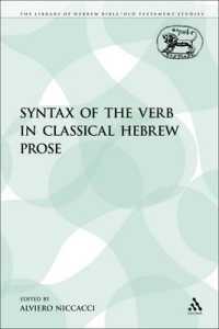 The Syntax of the Verb in Classical Hebrew Prose (The Library of Hebrew Bible/old Testament Studies)