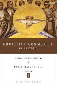 歴史的教会学<br>Christian Community in History Volume 1 : Historical Ecclesiology