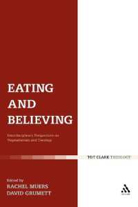 Eating and Believing : Interdisciplinary Perspectives on Vegetarianism and Theology