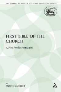 The First Bible of the Church : A Plea for the Septuagint (The Library of Hebrew Bible/old Testament Studies)