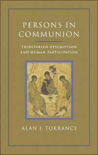 Persons in Communion : Trinitarian Description and Human Participation