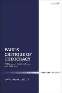 Paul's Critique of Theocracy : A/Theocracy in Corinthians and Galatians (The Library of New Testament Studies)