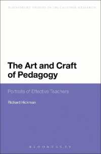 The Art and Craft of Pedagogy : Portraits of Effective Teachers (Continuum Studies in Educational Research)