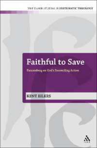 Faithful to Save : Pannenberg on God's Reconciling Action (T&t Clark Studies in Systematic Theology)
