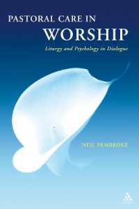 Pastoral Care in Worship : Liturgy and Psychology in Dialogue