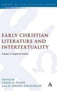 Early Christian Literature and Intertextuality : Volume 2: Exegetical Studies (The Library of New Testament Studies)