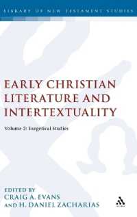 Early Christian Literature and Intertextuality : Volume 2: Exegetical Studies (The Library of New Testament Studies)