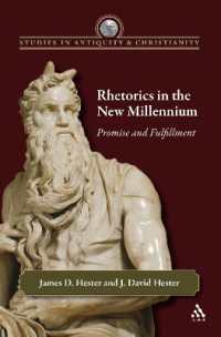 Rhetorics in the New Millennium : Promise and Fulfillment (Studies in Antiquity & Christianity)
