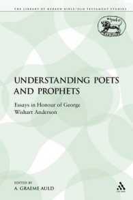 Understanding Poets and Prophets : Essays in Honour of George Wishart Anderson (The Library of Hebrew Bible/old Testament Studies)