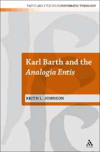 Karl Barth and the Analogia Entis (T&t Clark Studies in Systematic Theology)