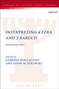 Interpreting 4 Ezra and 2 Baruch : International Studies (The Library of Second Temple Studies)