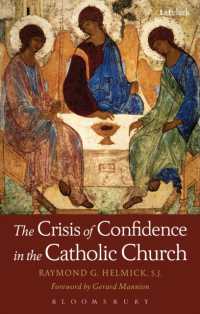 The Crisis of Confidence in the Catholic Church (Ecclesiological Investigations)