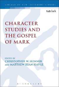 Character Studies and the Gospel of Mark (The Library of New Testament Studies)
