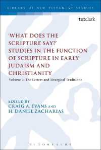 What Does the Scripture Say?' Studies in the Function of Scripture in Early Judaism and Christianity : Volume 2: The Letters and Liturgical Traditions (The Library of New Testament Studies)