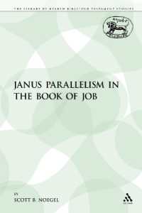 Janus Parallelism in the Book of Job (The Library of Hebrew Bible/old Testament Studies)