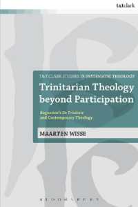 Trinitarian Theology beyond Participation : Augustine's De Trinitate and Contemporary Theology (T&t Clark Studies in Systematic Theology)