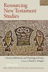 Resourcing New Testament Studies : Literary, Historical, and Theological Essays in Honor of David L. Dungan