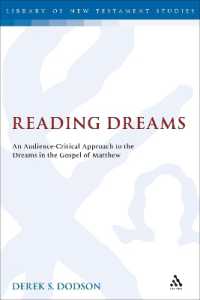 Reading Dreams : An Audience-Critical Approach to the Dreams in the Gospel of Matthew (The Library of New Testament Studies)