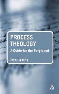 プロセス神学がわかる<br>Process Theology: a Guide for the Perplexed (Guides for the Perplexed)