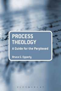 プロセス神学がわかる<br>Process Theology: A Guide for the Perplexed (Guides for the Perplexed)