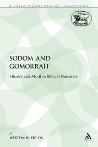 Sodom and Gomorrah : History and Motif in Biblical Narrative (The Library of Hebrew Bible/old Testament Studies)