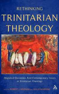 Rethinking Trinitarian Theology : Disputed Questions and Contemporary Issues in Trinitarian Theology