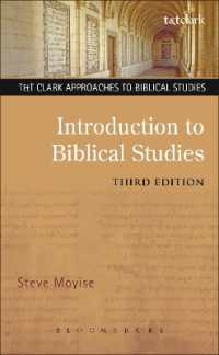聖書研究入門（第３版）<br>Introduction to Biblical Studies (T&t Clark Approaches to Biblical Studies) （3RD）