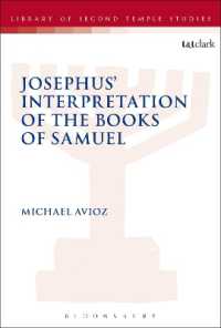 Josephus' Interpretation of the Books of Samuel (The Library of Second Temple Studies)