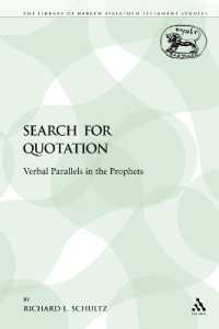 The Search for Quotation : Verbal Parallels in the Prophets (The Library of Hebrew Bible/old Testament Studies)