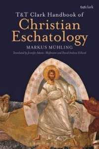 キリスト教における終末論ハンドブック<br>T&T Clark Handbook of Christian Eschatology